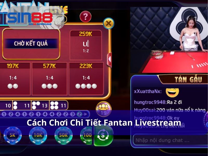 Hướng dẫn cách chơi Fantan Livestream